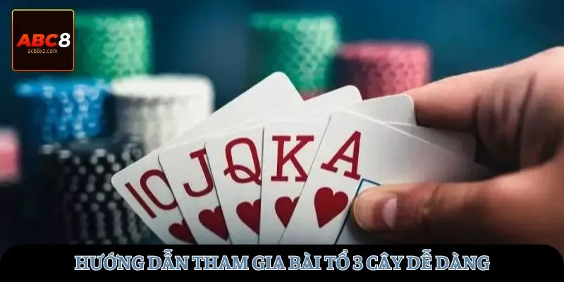 Hướng dẫn tham gia bài tổ 3 cây dễ dàng