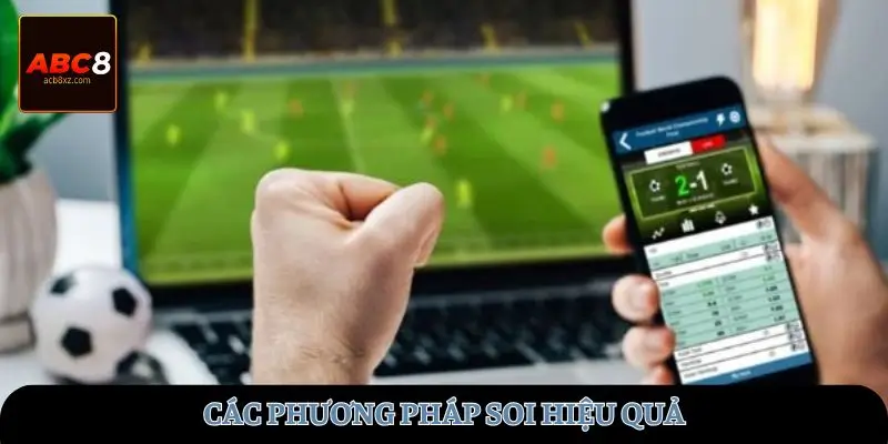 Các phương pháp soi hiệu quả