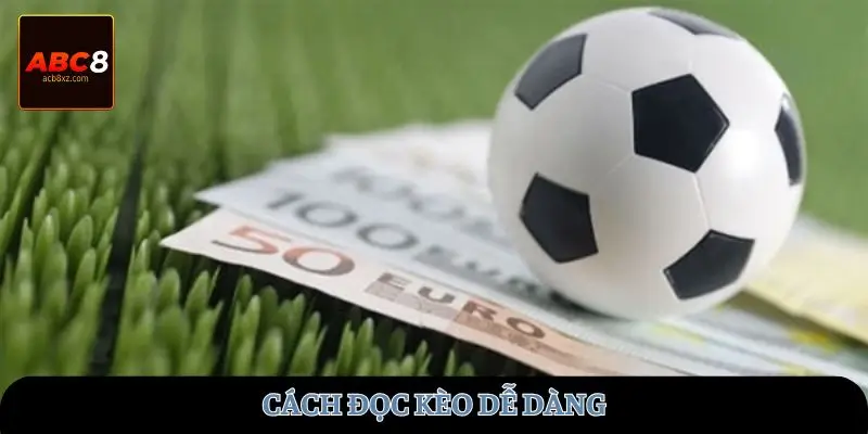 Cách đọc kèo dễ dàng
