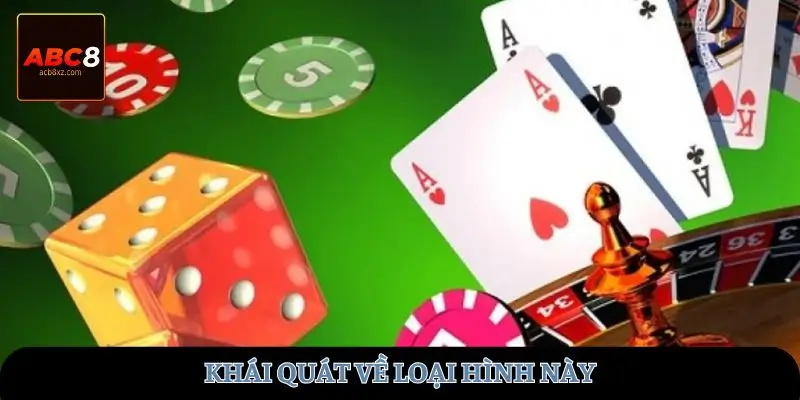 Khái quát về loại hình này