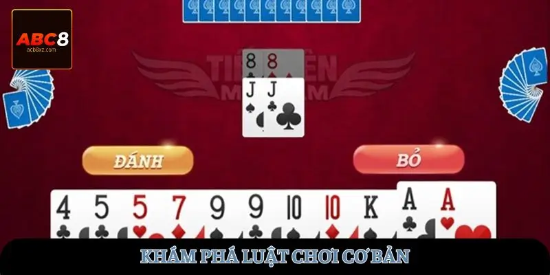 Khám phá luật chơi cơ bản
