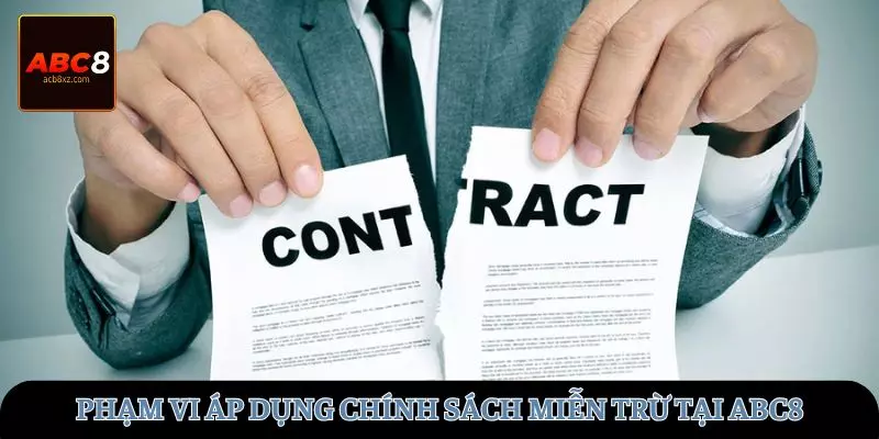 Phạm vi áp dụng chính sách miễn trừ tại ABC8