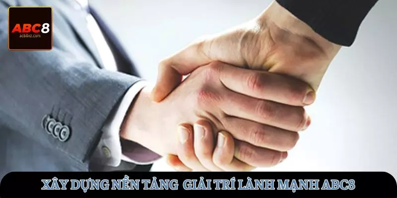 Xây dựng nền tảng cho một tương lai giải trí lành mạnh